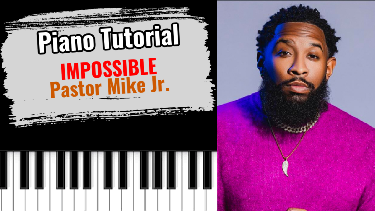 Impossible (Pastor Mike Jr.)