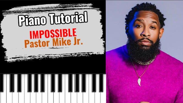 Impossible (Pastor Mike Jr.)