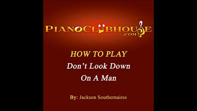 Don't Look Down On A Man (Jackson Sou...