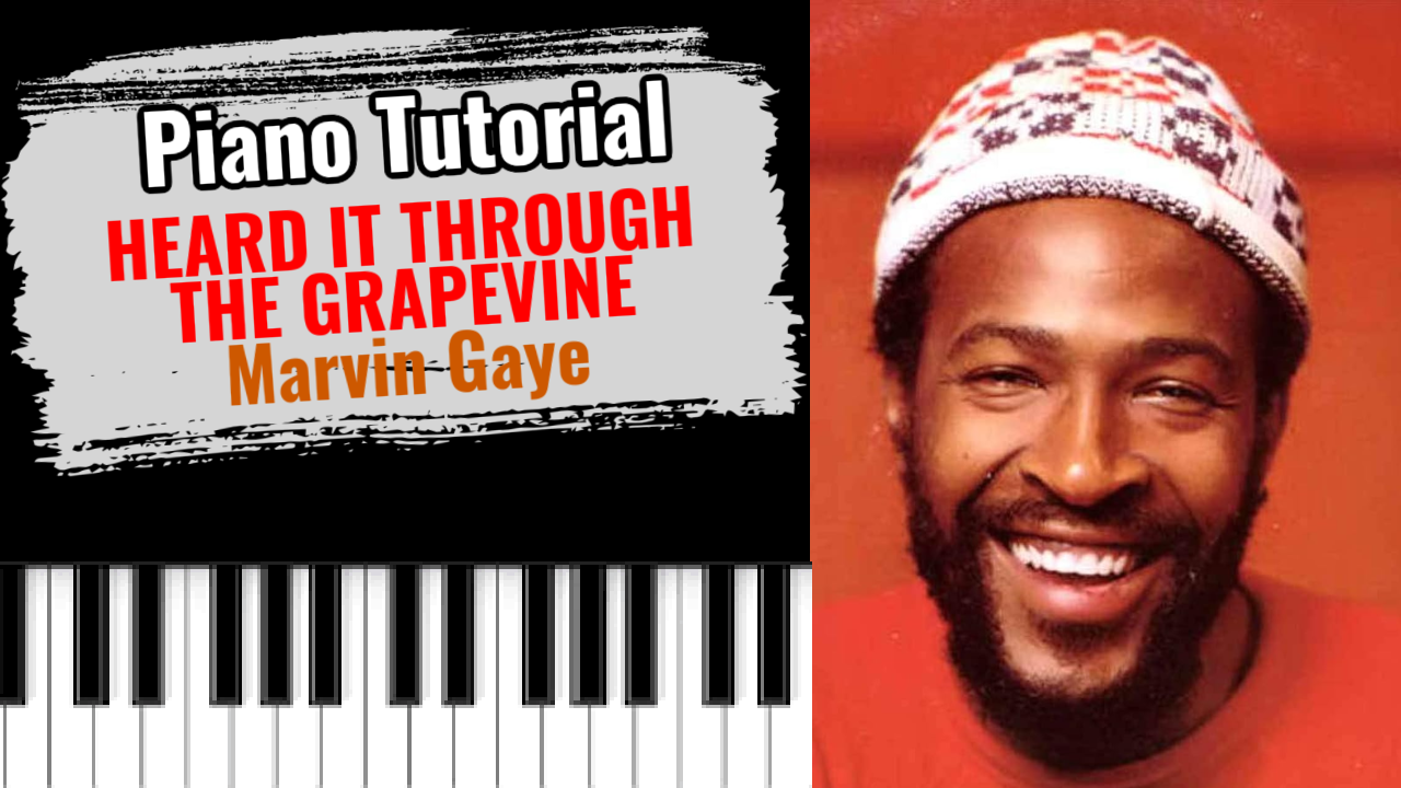 I Heard It Through The Grapevine (Marvin Gaye)
