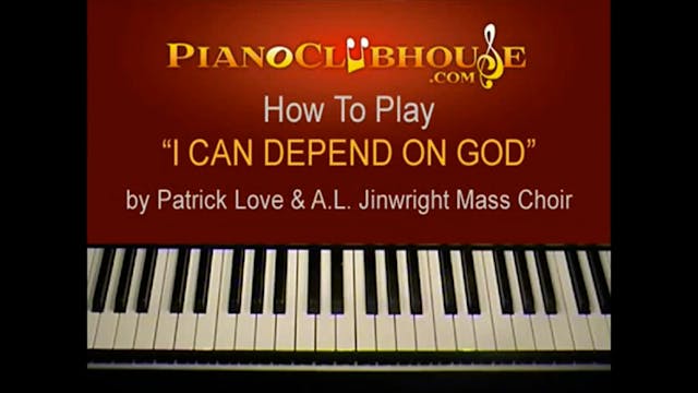 I Can Depend On God (Patrick Love and...