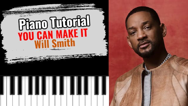 You Can Make It (Will Smith)