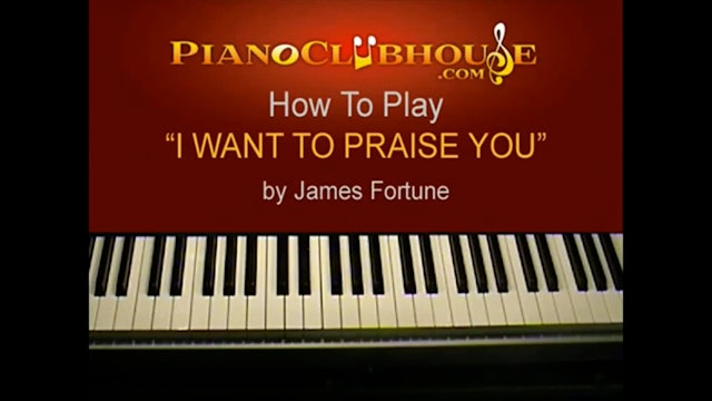 I Want To Praise You (James Fortune)