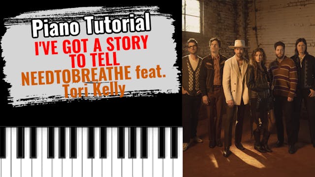 I've Got A Story To Tell (NEEDTOBREAT...