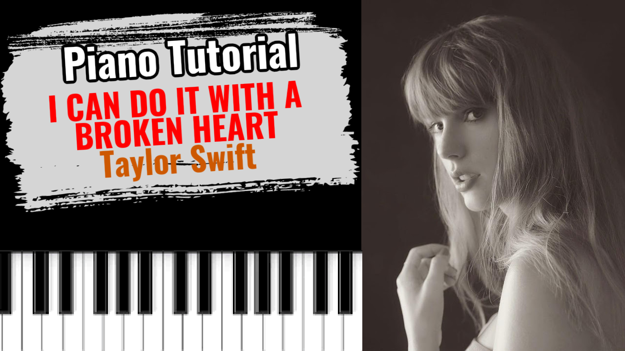 I Can Do It With a Broken Heart (Taylor Swift)
