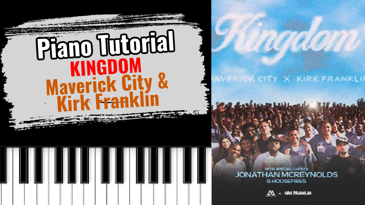 Kingdom (Maverick City & Kirk Franklin)
