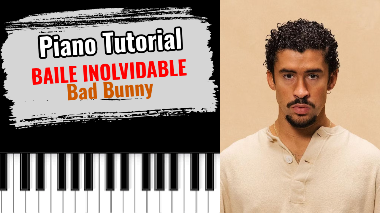 BAILE INoLVIDABLE (Bad Bunny)