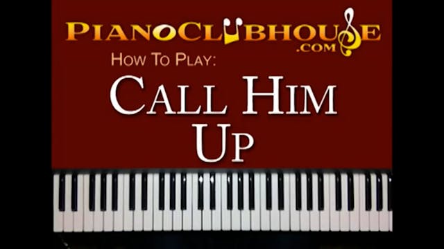 Call Him Up (Keith Pringle)