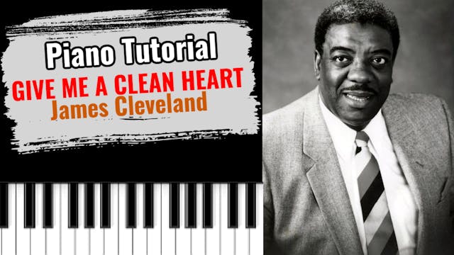 Give Me a Clean Heart (James Cleveland)