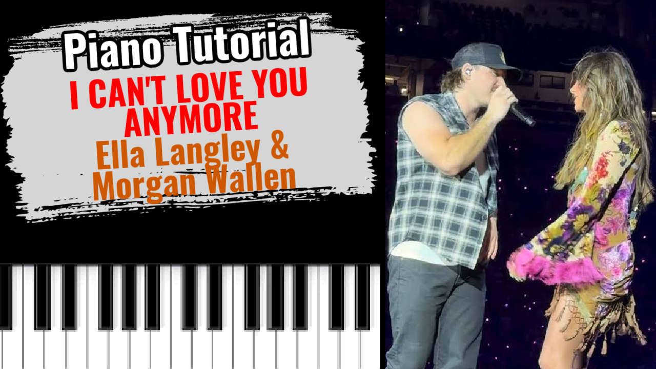 I Can’t Love You Anymore (Ella Langley &  Morgan Wallen)