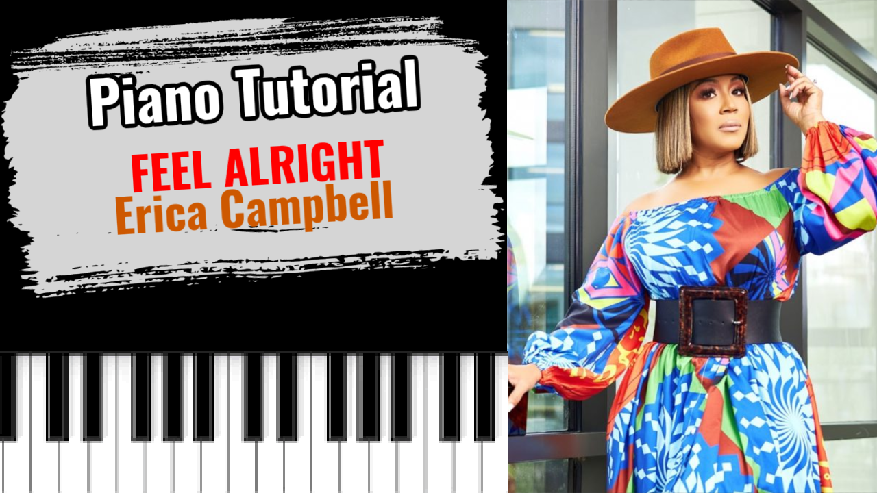 Feel Alright (Erica Campbell)