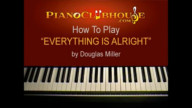 Everything Is Alright (Douglas Miller)