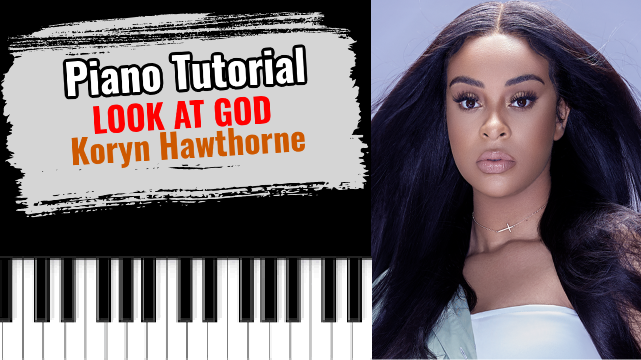 Look At God (Koryn Hawthorne)