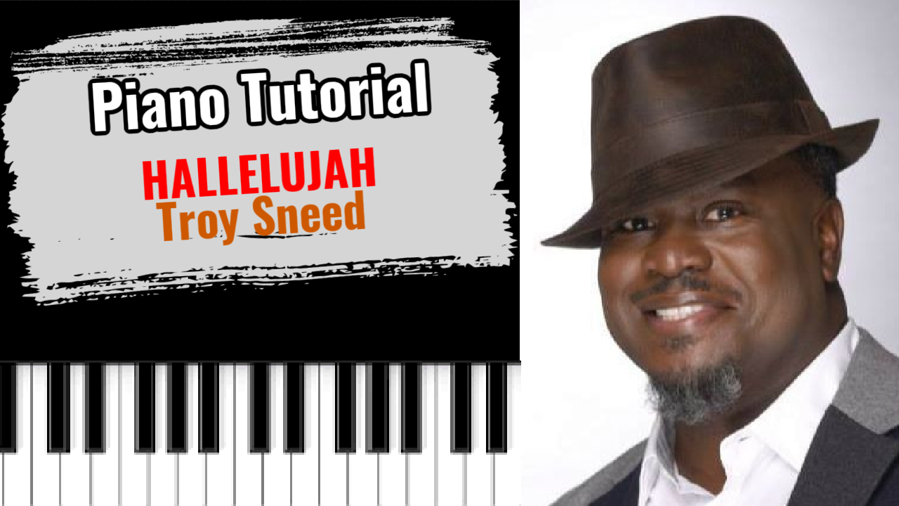 Hallelujah (Troy Sneed)
