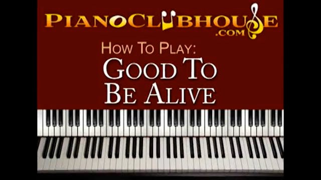 Good To Be Alive (Jason Gray)