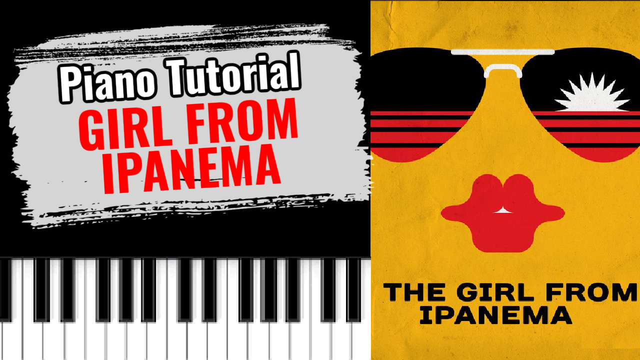 Girl From Ipanema (Antônio Carlos Jobim)