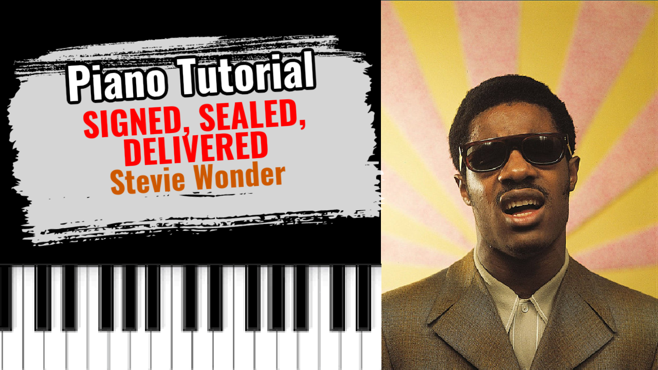 Signed Sealed & Delivered (Stevie Wonder)
