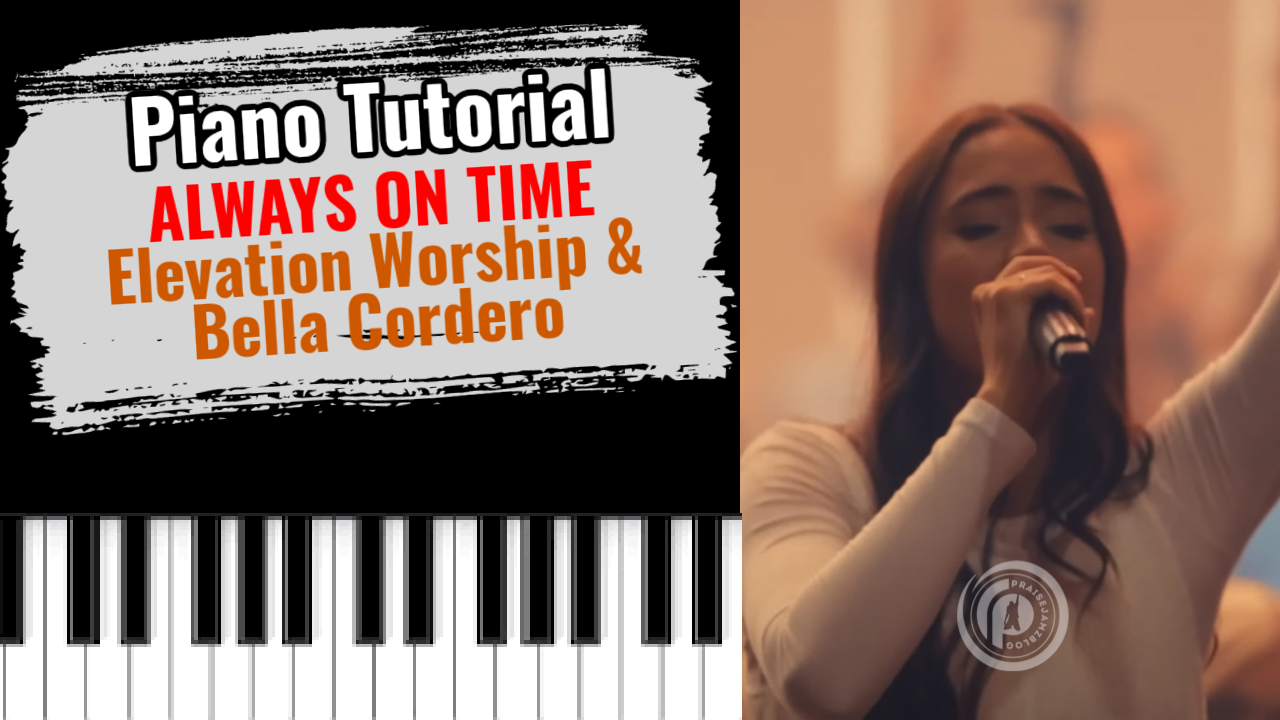 Always On Time (Elevation Worship & Bella Cordero)