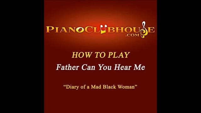 Father Can You Hear Me (tyler perry)