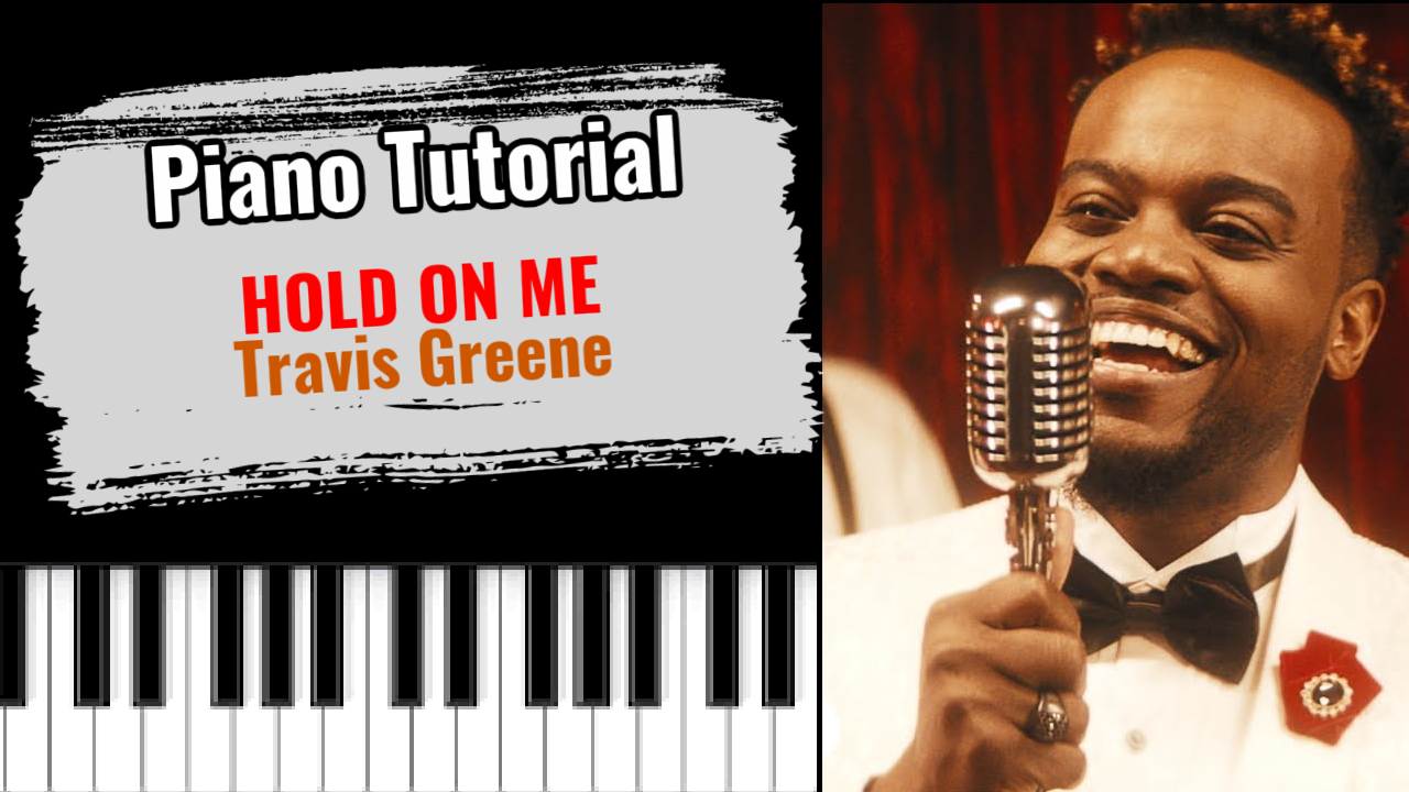 Hold On Me (Travis Greene)
