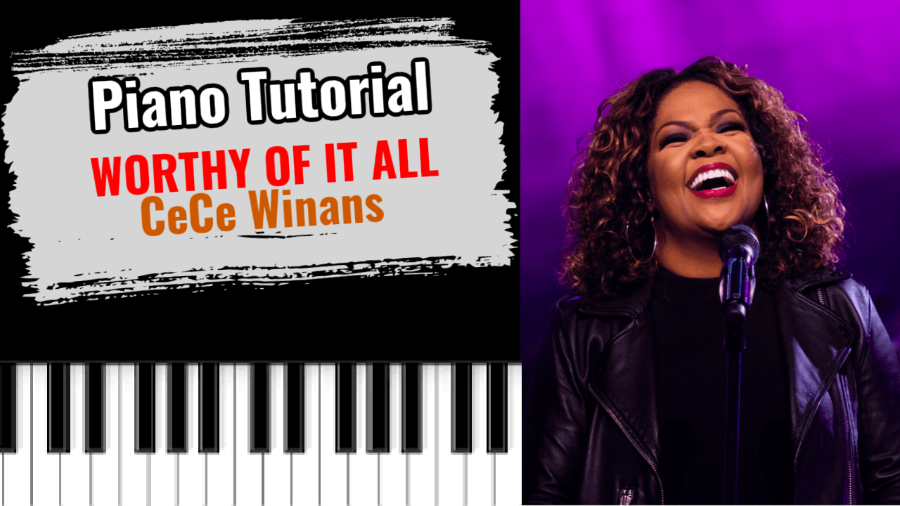 Worthy Of It All (CeCe Winans)