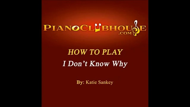 I Don't Know Why (Katie Sankey)