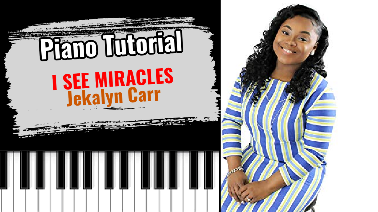 I See Miracles (Jekalyn Carr)