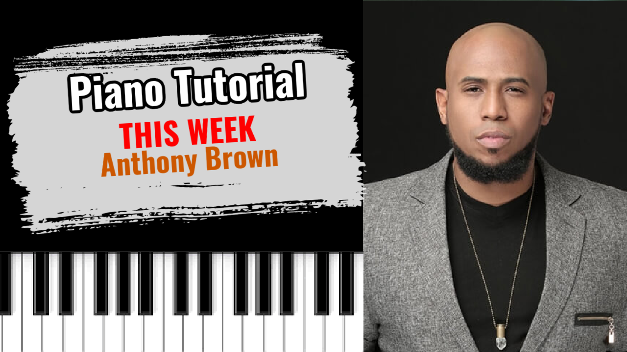 This Week (Anthony Brown)