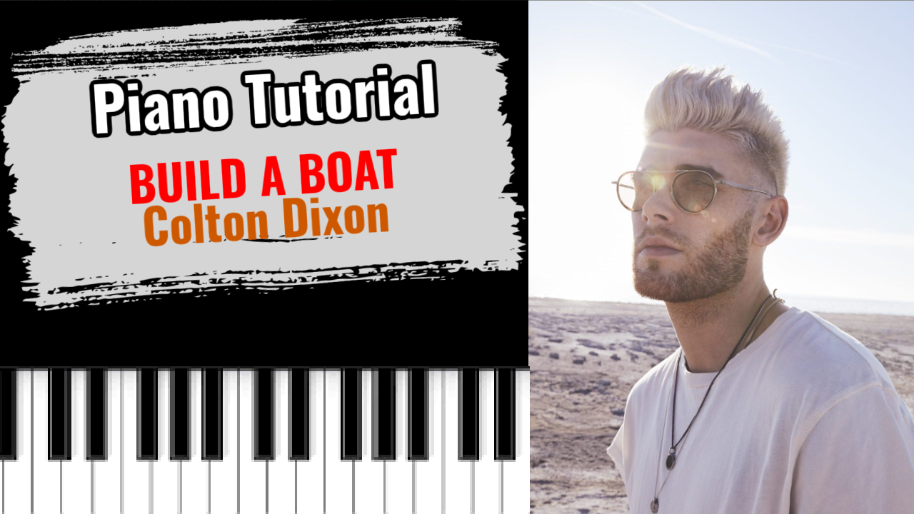 Build A Boat (Colton Dixon)