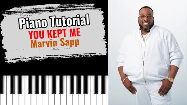 You Kept Me (Marvin Sapp)