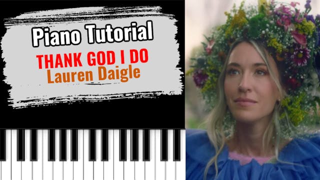 Thank God I Do (Lauren Daigle)