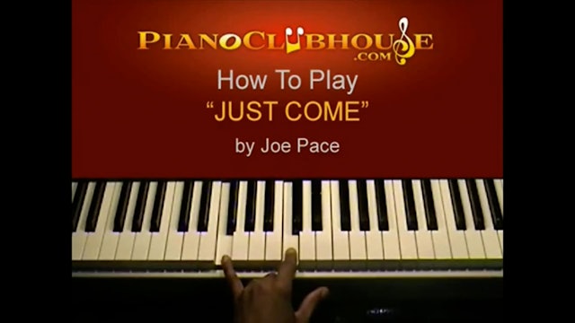 Just Come (Joe Pace)