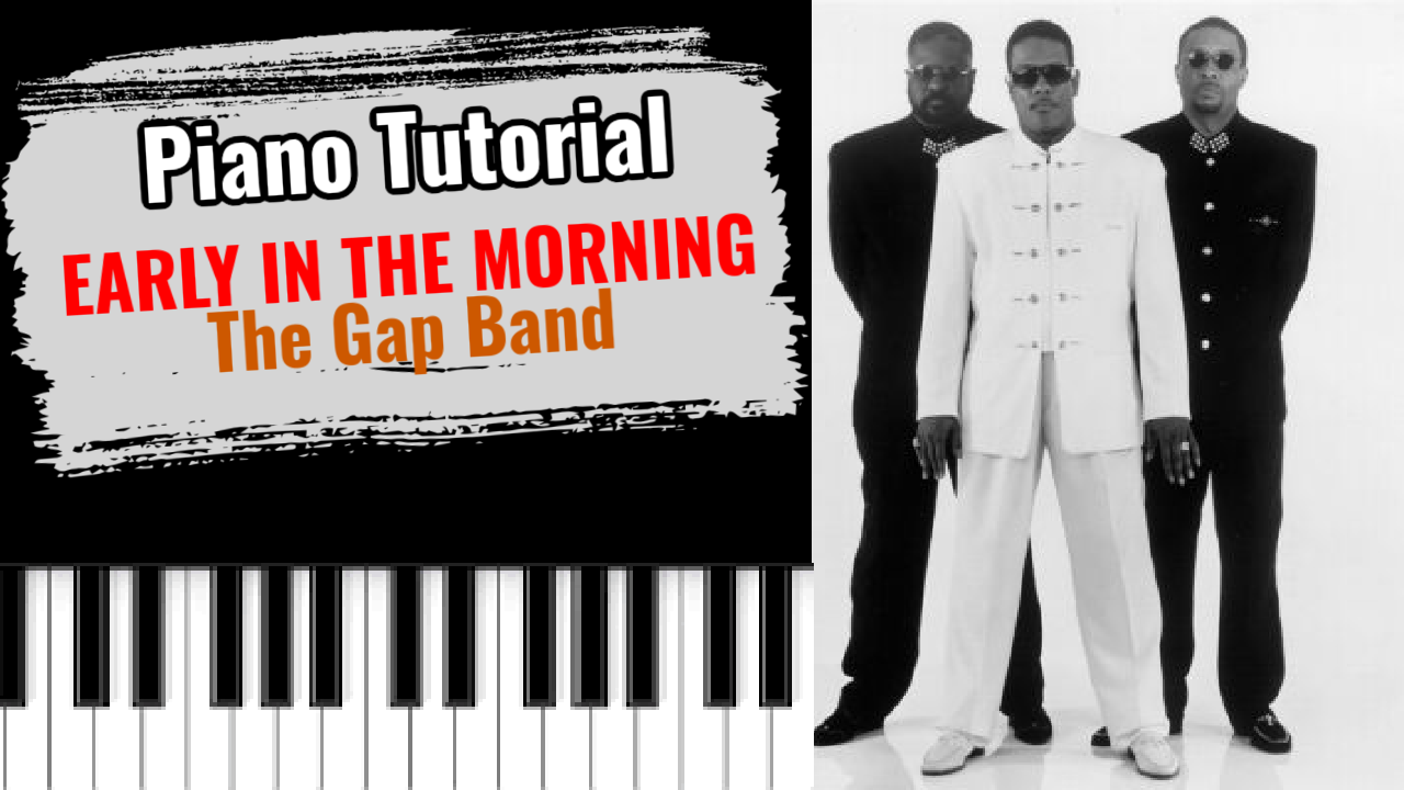 Early In The Morning (The Gap Band)