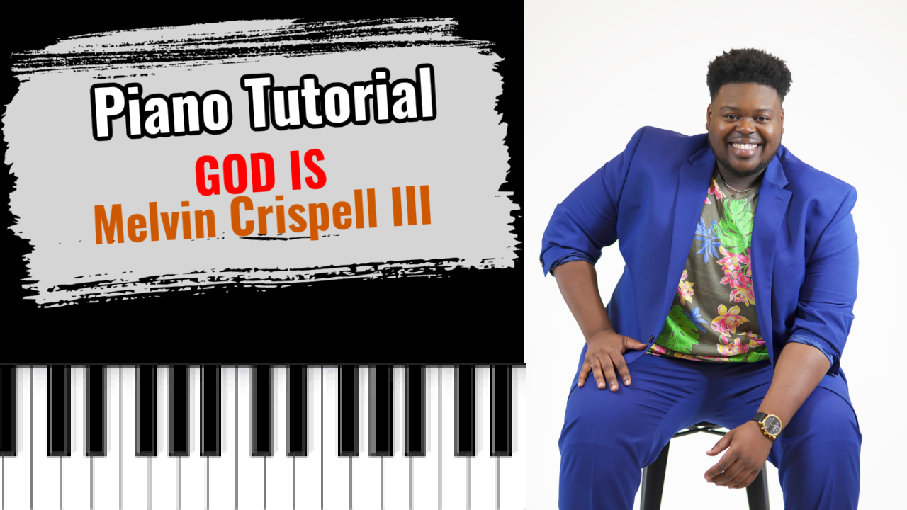 God Is (Melvin Crispell III)