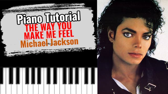 The Way You. Make Me Feel (Michael Ja...