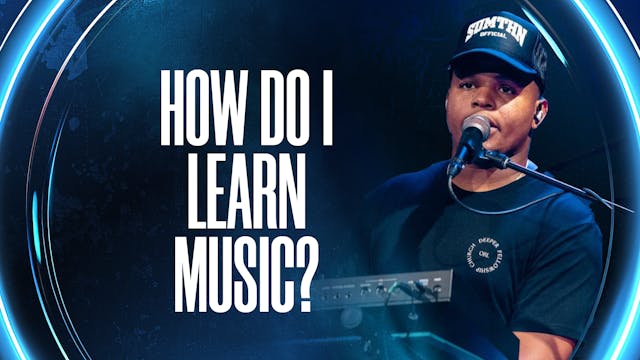 How Do I Learn Music