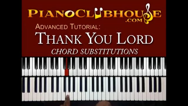 Thank You Lord: Chord Substitutions (...