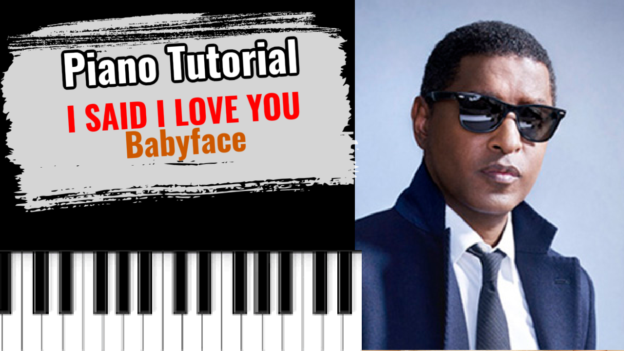 I Said I Love You (Babyface)