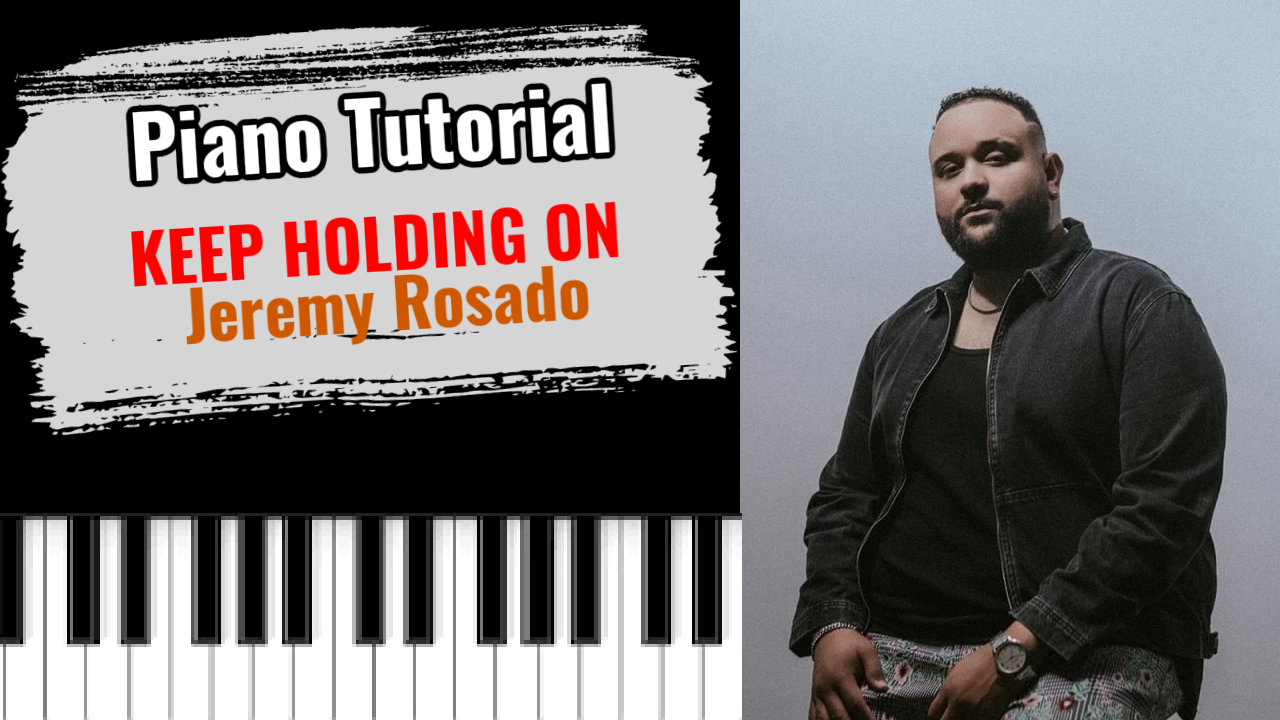Keep Holding On (Jeremy Rosado)
