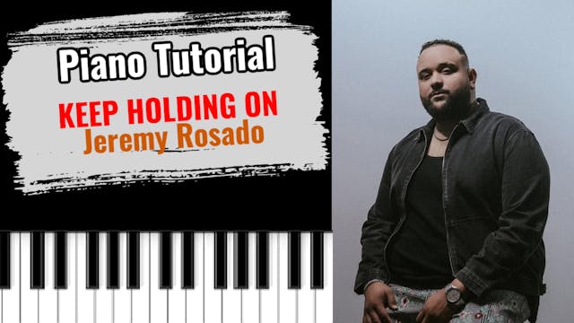 Keep Holding On (Jeremy Rosado)
