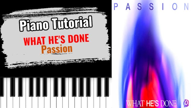 What He's Done (Passion)