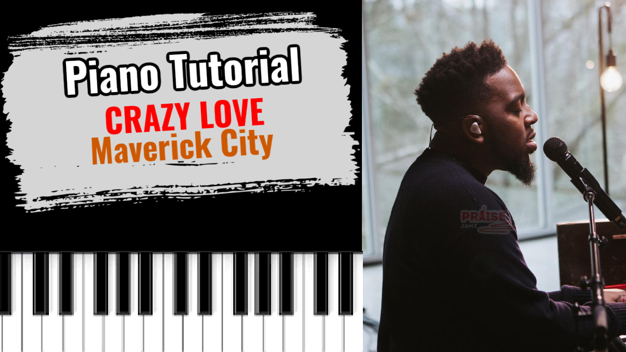 Crazy Love (Maverick City)