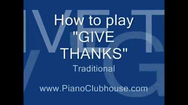 Give Thanks (Traditional Hymn)