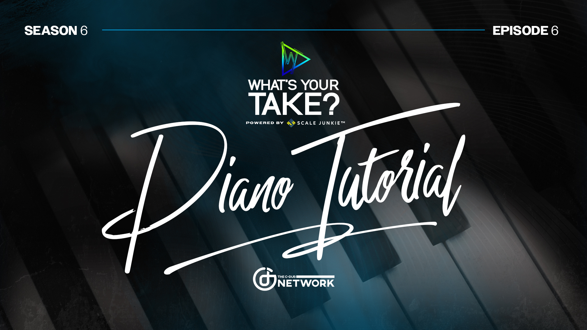 Whats Your Take? Piano Tutorial (Season 6, Episode 6)