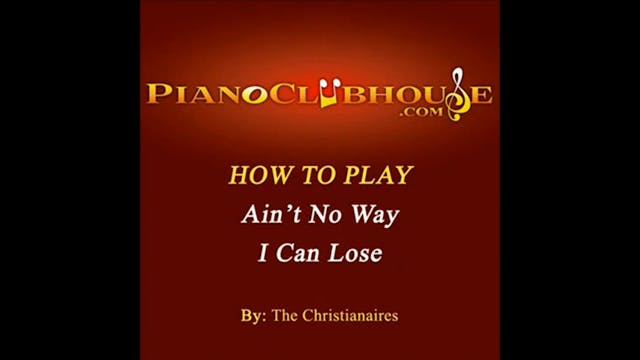 Aint No Way I Can Lose (Christianaire...