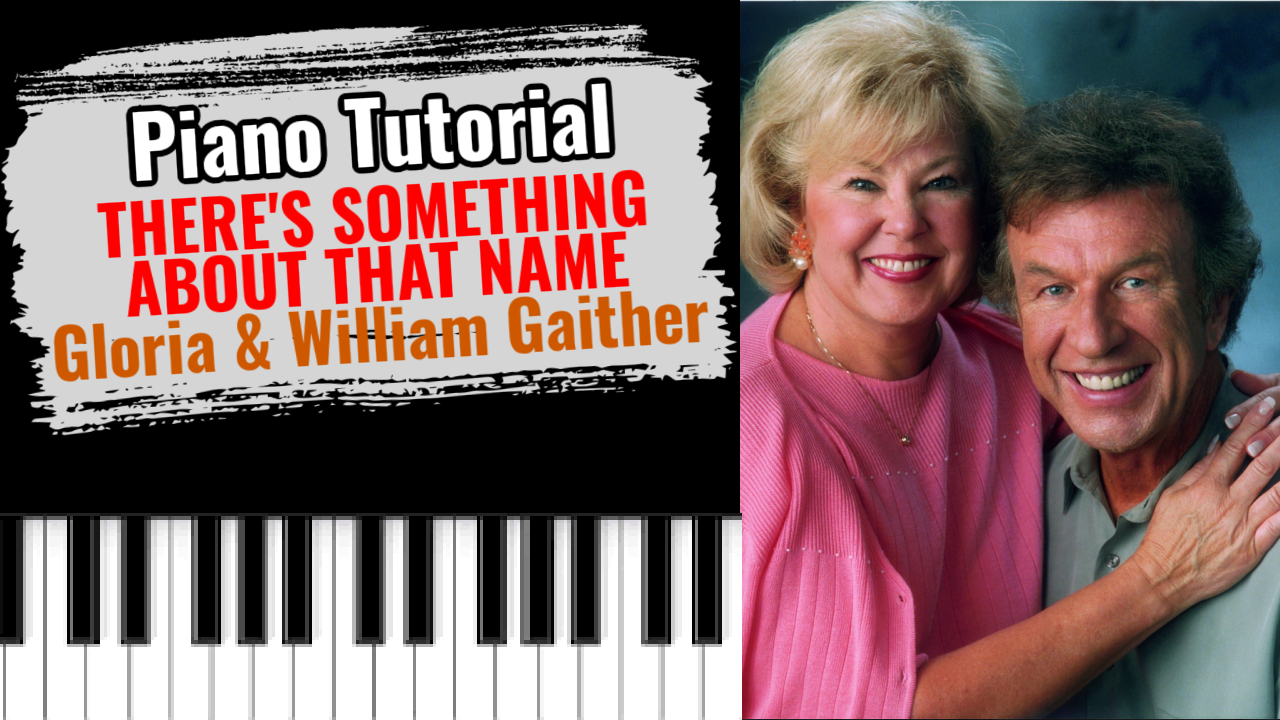 There's Something About That Name (The Gaithers)