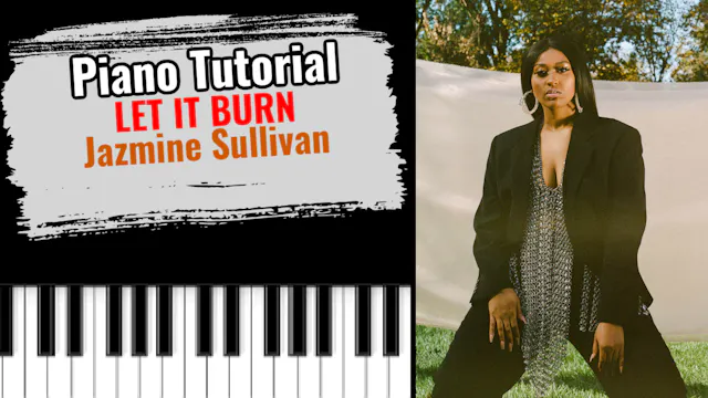 Let It Burn (Jazmine Sullivan)