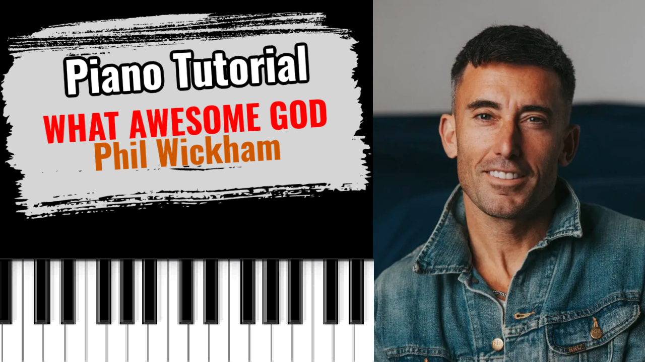 What An Awesome God (Phil Wickham)