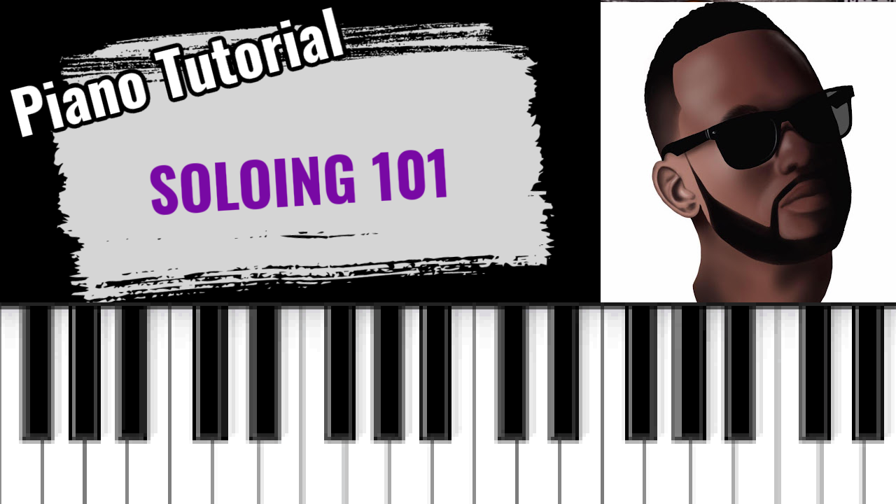 Piano Soloing 101