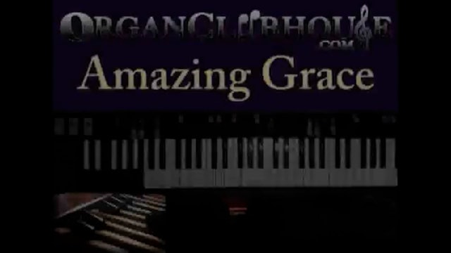 Amazing Grace (Traditional)